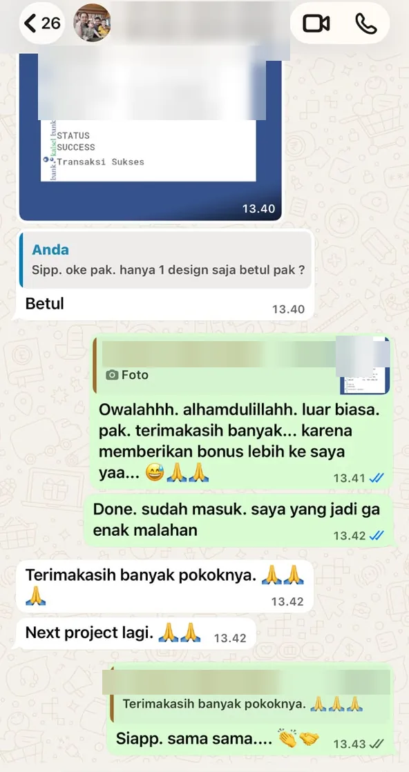 Klien sampai kasih bonus